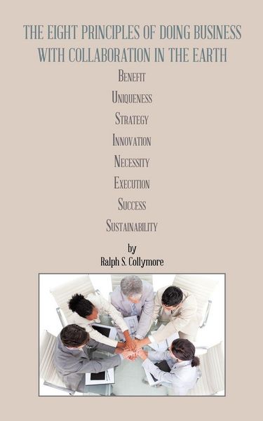 Produktbild: The Eight Principles of Doing Business with Collaboration in the Earth