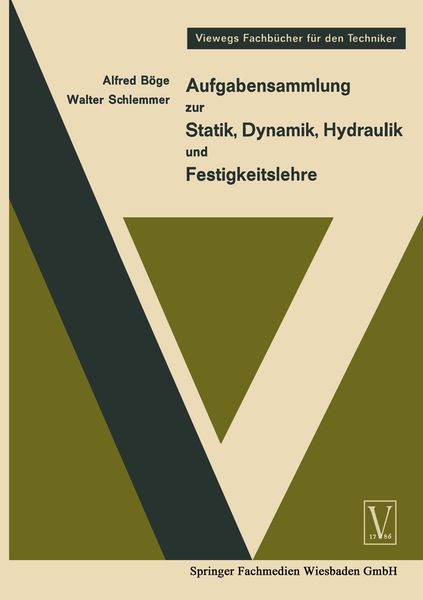 Produktbild: Aufgabensammlung zur Statik, Dynamik Hydraulik und Festigkeitslehre