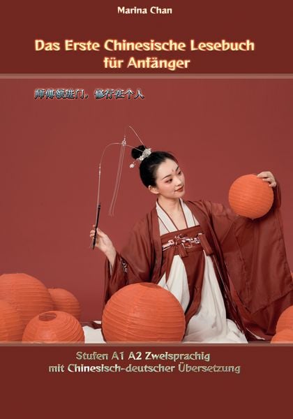 Produktbild: Das Erste Chinesische Lesebuch f&uuml;r Anf&auml;nger