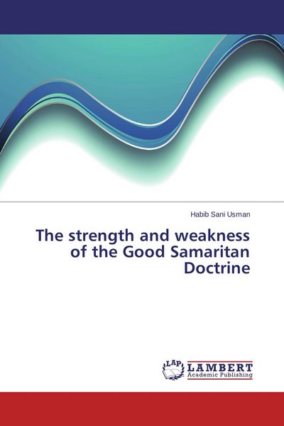 Produktbild: The strength and weakness of the Good Samaritan Doctrine