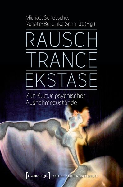 Produktbild: Rausch - Trance - Ekstase