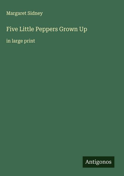 Produktbild: Five Little Peppers Grown Up