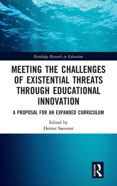 Produktbild: Meeting the Challenges of Existential Threats through Educational Innovation