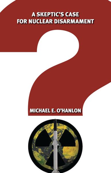Produktbild: A Skeptic's Case for Nuclear Disarmament
