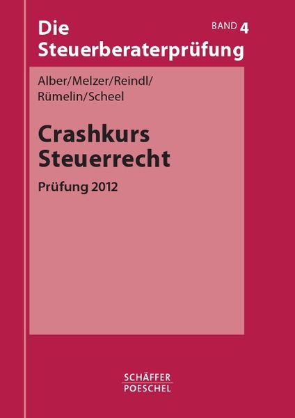 Produktbild: Crashkurs Steuerrecht - Pr&uuml;fung 2012