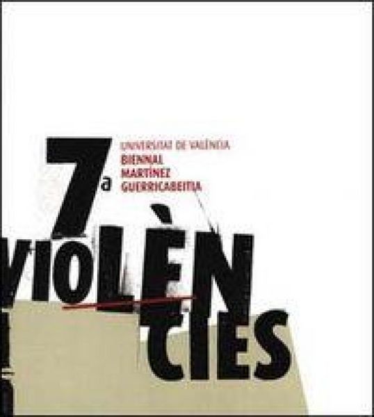 Produktbild: 7 Biennal Mart&iacute;nez Guerricabeitia. Viol&egrave;ncies