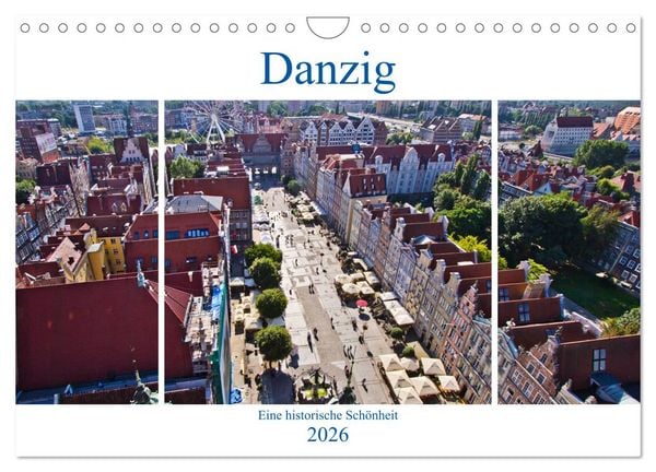 Produktbild: Danzig - Eine historische Sch&ouml;nheit (Wandkalender 2026 DIN A4 quer), CALVENDO Monatskalender