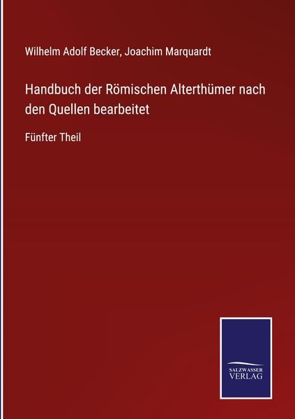 Produktbild: Handbuch der R&ouml;mischen Alterth&uuml;mer nach den Quellen bearbeitet