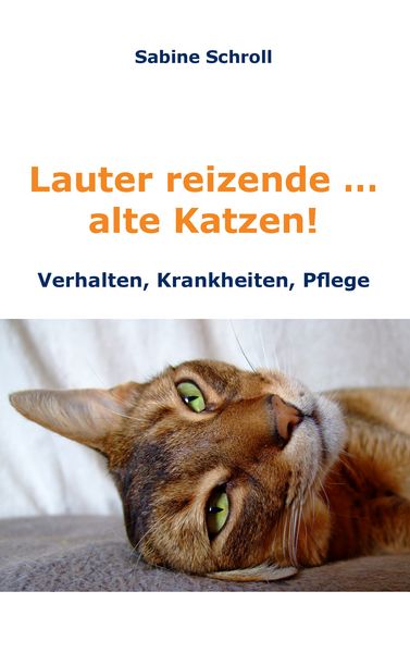 Produktbild: Lauter reizende &hellip; alte Katzen!