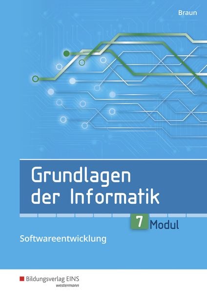 Grundlagen der Informatik Modul 7 SB, Geheftet von Wolfgang Braun, Westermann Berufliche Bildung, 978-3-427-09252-0