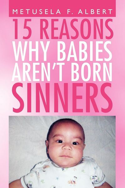 Produktbild: 15 Reasons Why Babies Aren't Born Sinners