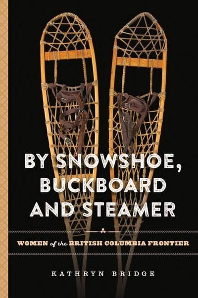 Produktbild: By Snowshoe, Buckboard and Steamer