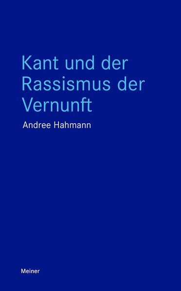 Produktbild: Kant und der Rassismus der Vernunft