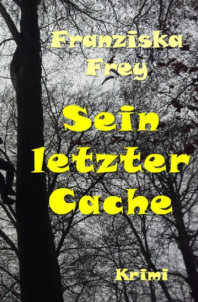 Produktbild: F&auml;lle der Kommissarin G&uuml;nnur Meier / Sein letzter Cache