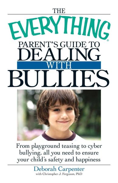 Produktbild: The Everything Parent's Guide to Dealing with Bullies