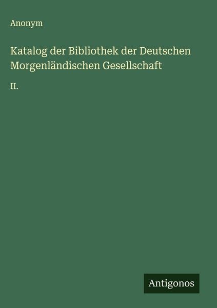 Produktbild: Katalog der Bibliothek der Deutschen Morgenl&auml;ndischen Gesellschaft