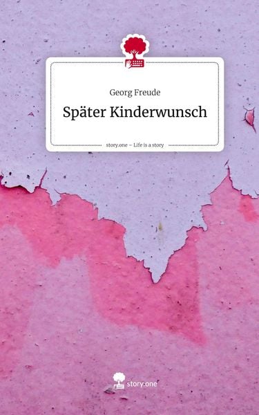 Produktbild: Sp&auml;ter Kinderwunsch. Life is a Story - story.one