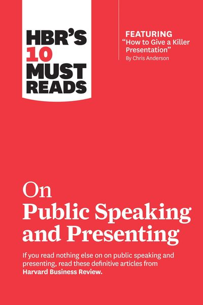 Produktbild: HBR's 10 Must Reads on Public Speaking and Presenting (with featured article "How to Give a Killer Presentation" By Chris Anderson)