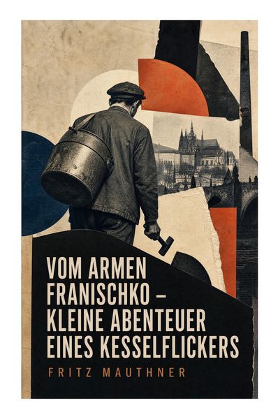 Produktbild: Vom armen Franischko - Kleine Abenteuer eines Kesselflickers