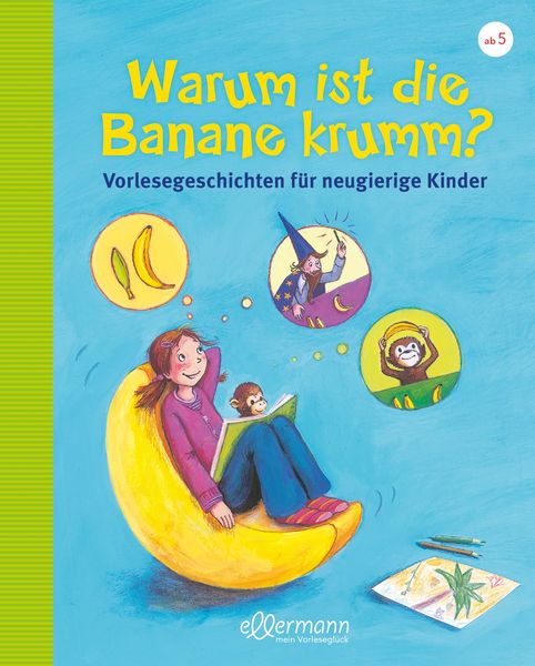 Warum ist die Banane krumm?