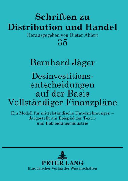 Produktbild: Desinvestitionsentscheidungen auf der Basis Vollst&auml;ndiger Finanzpl&auml;ne