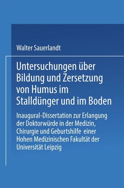 Produktbild: Untersuchungen &uuml;ber Bildung und Zersetzung von Humus im Stalld&uuml;nger und im Boden