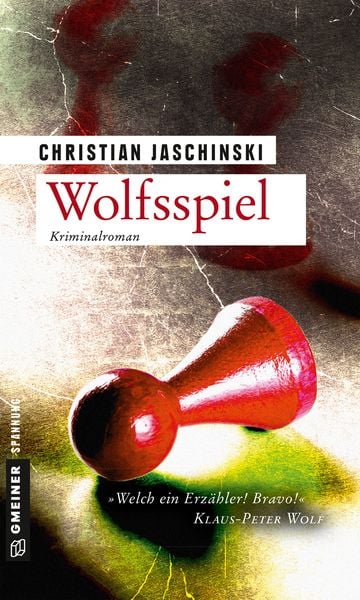 Wolfsspiel, Taschenbuch von Christian Jaschinski, Gmeiner-Verlag