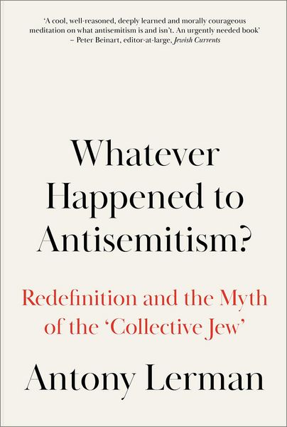 Produktbild: Whatever Happened to Antisemitism?