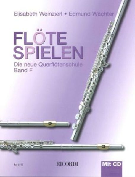 Wächter, E: Flöte spielen Band F