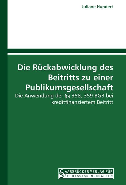 Produktbild: Die R&uuml;ckabwicklung des Beitritts zu einer Publikumsgesellschaft