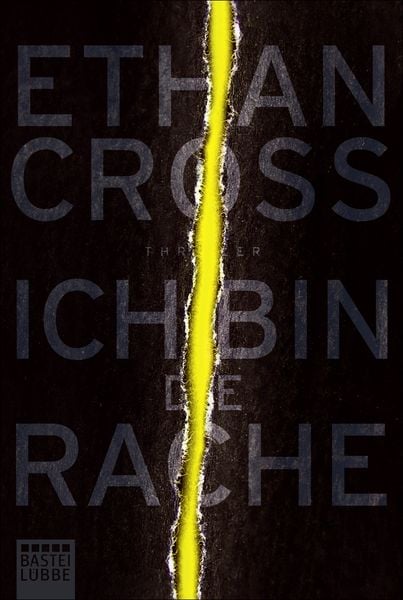 Ich bin die Rache, Taschenbuch von Ethan Cross, Lübbe, 2710001608881