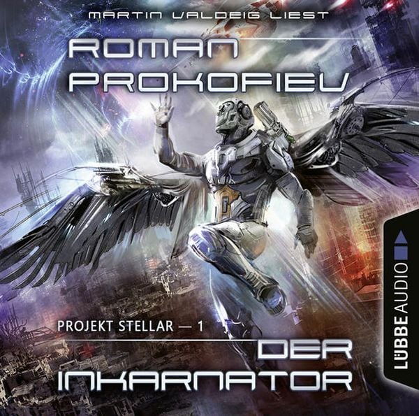 Produktbild: Projekt Stellar: Der Inkarnator - Projekt Stellar, Teil 1
