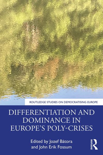 Produktbild: Differentiation and Dominance in Europe's Poly-Crises