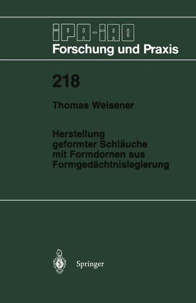 Produktbild: Herstellung geformter Schl&auml;uche mit Formdornen aus Formged&auml;chtnislegierung