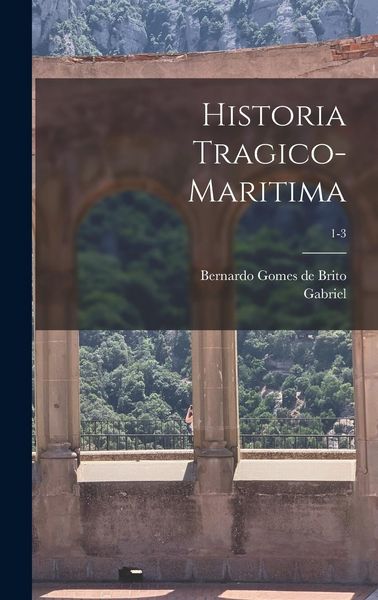Produktbild: Historia tragico-maritima; 1-3
