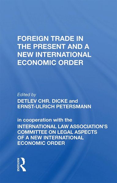 Produktbild: Foreign Trade In The Present And A New International Economic Order