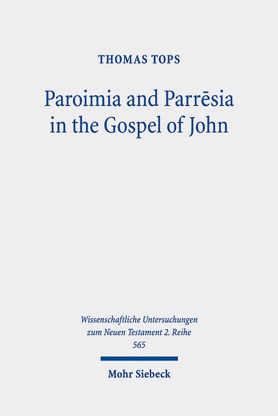 Produktbild: Paroimia and Parrēsia in the Gospel of John
