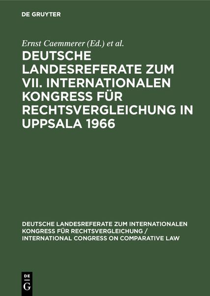 Produktbild: Deutsche Landesreferate zum VII. Internationalen Kongre&szlig; f&uuml;r Rechtsvergleichung in Uppsala 1966