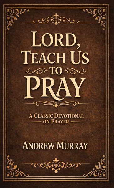 Produktbild: Lord, Teach Us To Pray