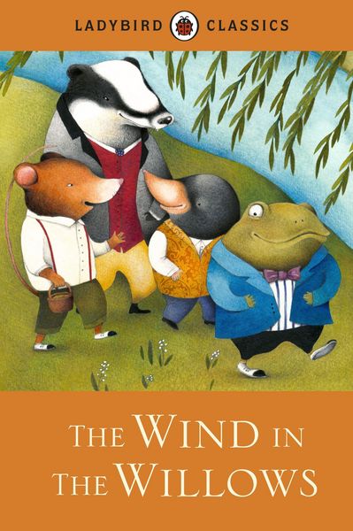Produktbild: Ladybird Classics: The Wind in the Willows