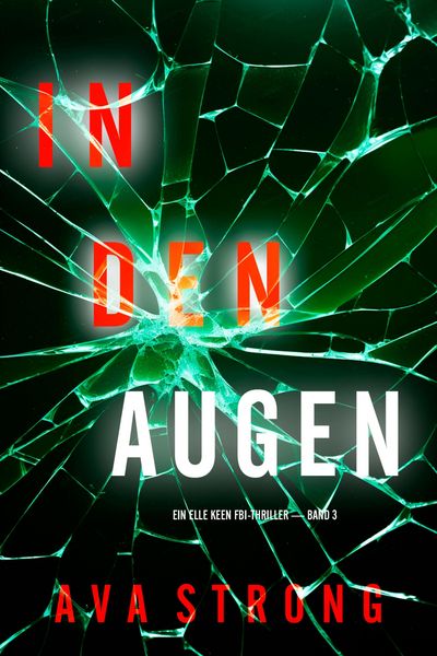 Produktbild: In Den Augen (Ein Elle Keen FBI-Thriller - Band 3)