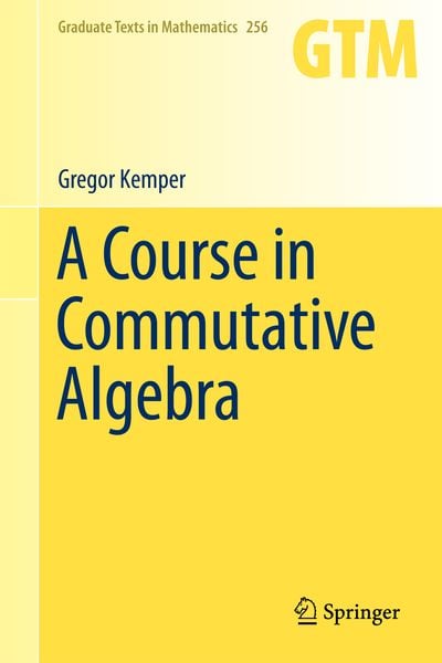 Produktbild: A Course in Commutative Algebra