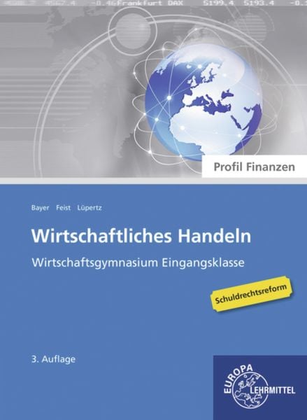 Wirtschaftliches Handeln - Profil Finanzen, Taschenbuch von Theo Feist,Viktor Lüpertz,Stefan Bader,Ulrich Bayer,Heidi Mössner, Europa-Lehrmittel,