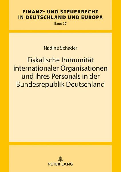 Produktbild: Fiskalische Immunitaet internationaler Organisationen und ihres Personals in der Bundesrepublik Deutschland