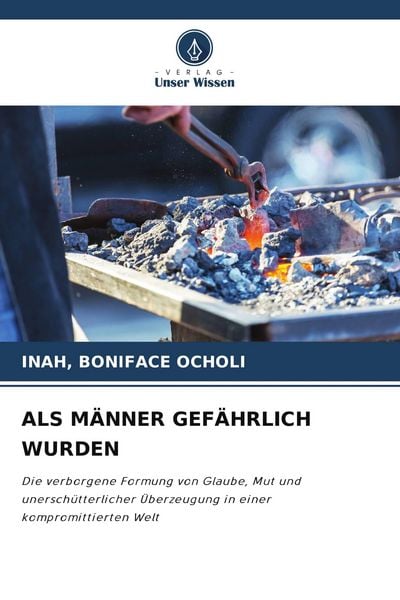Produktbild: ALS M&Auml;NNER GEF&Auml;HRLICH WURDEN