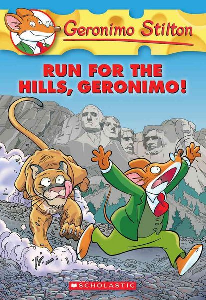 Produktbild: Stilton, G: Run for the Hills, Geronimo! (Geronimo Stilton #