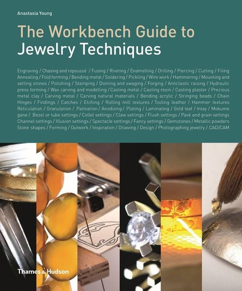 The Workbench Guide to Jewelry Techniques, Gebundene Ausgabe von Anastasia Young, KNV Besorgung, 9780500515143
