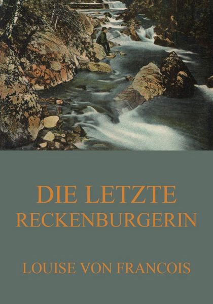 Produktbild: Die letzte Reckenburgerin