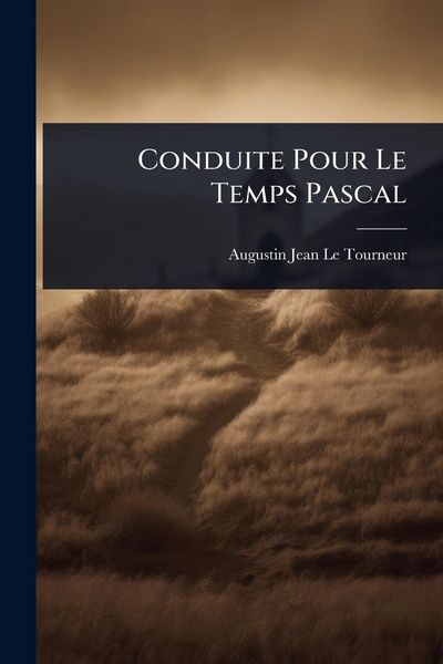 Produktbild: Conduite Pour Le Temps Pascal
