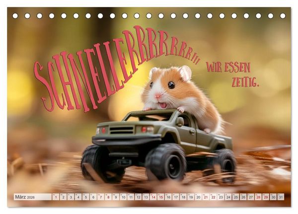 Produktbild: Hamsterhumor - Kleine Zuckerschnute, aber oho (Tischkalender 2026 DIN A5 quer), CALVENDO Monatskalender